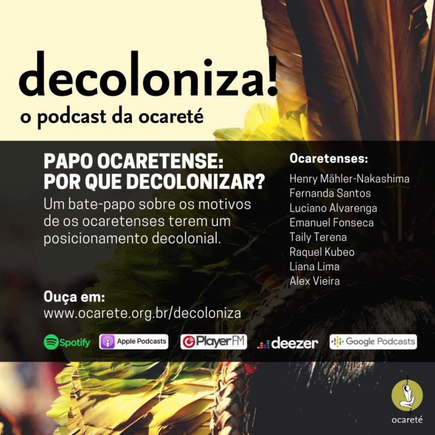 #17 – Papo Ocaretense: Por que Decolonizar?