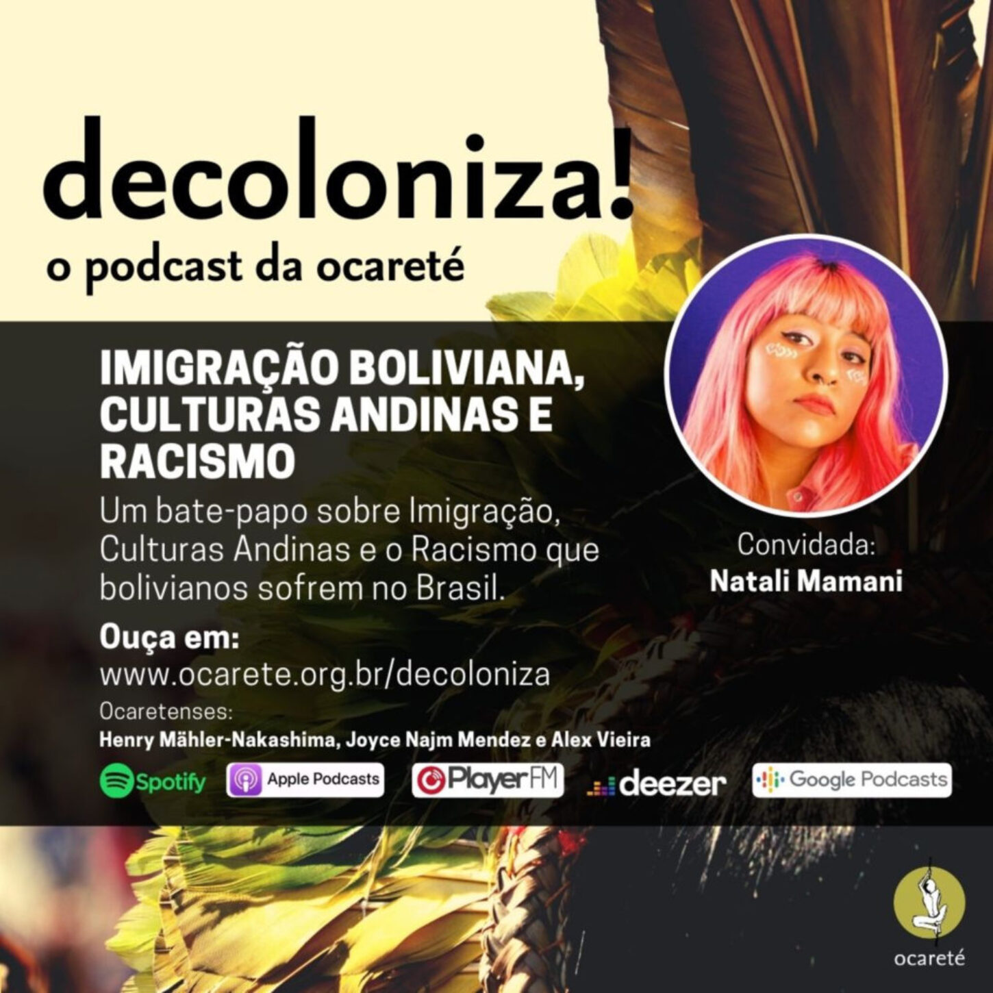 #43 – Imigração Boliviana, Culturas Andinas e Racismo