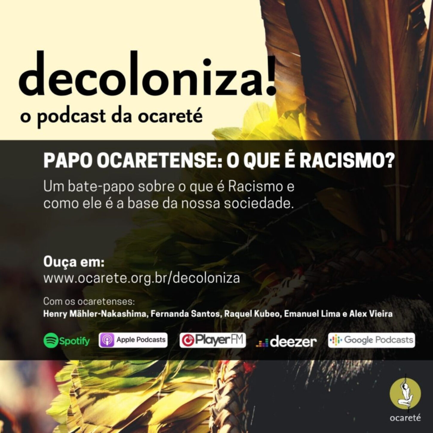 #44 – Papo Ocaretense: O que é Racismo?