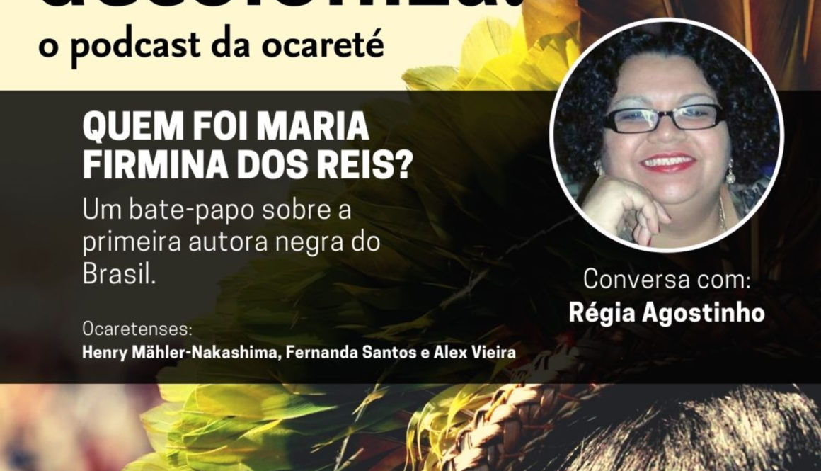 #55 - Quem foi Maria Firmina dos Reis?