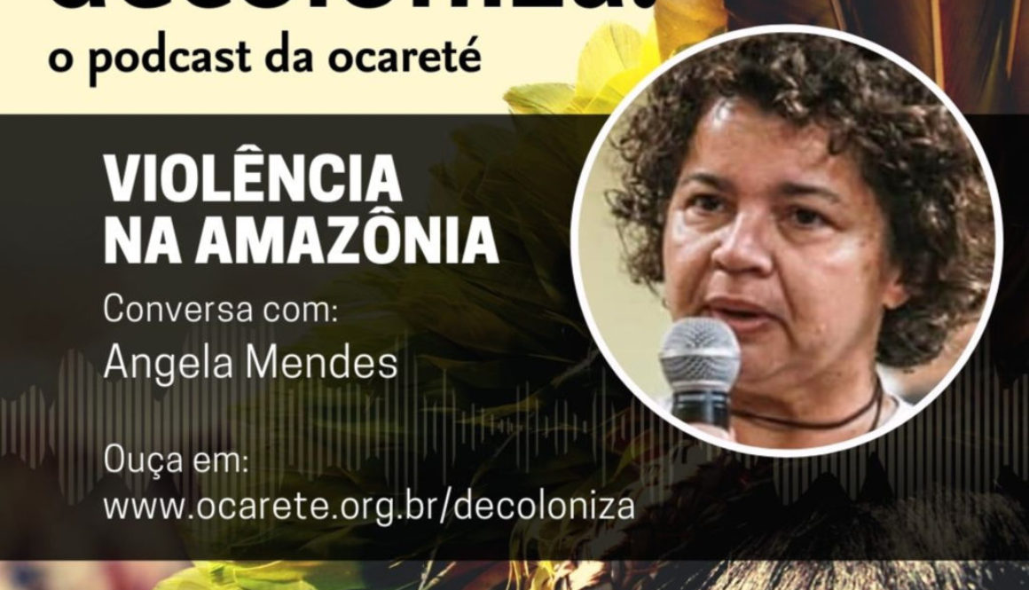 #73 – Violência na Amazônia