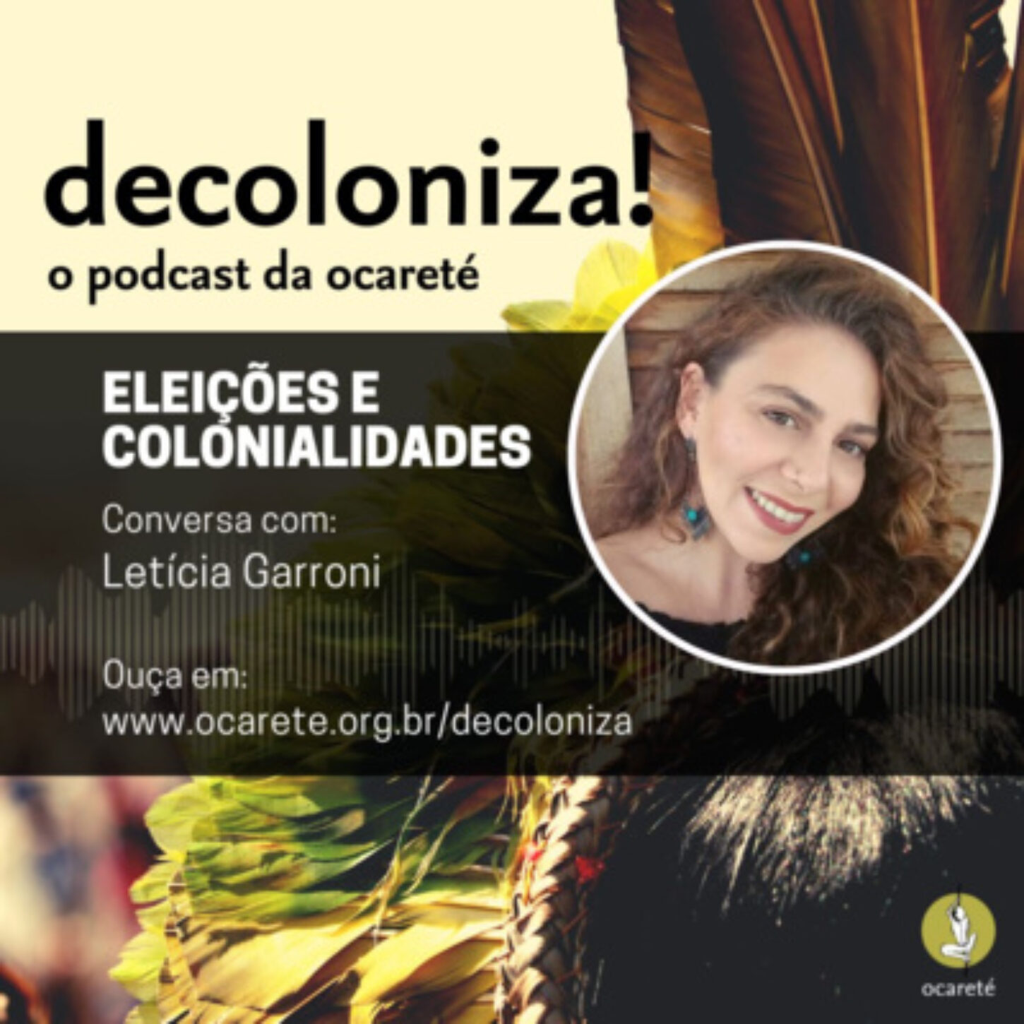 #75 – Eleições e Colonialidades